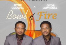 New Revival Sound – Lawrence Oyor & Godswill Oyor – Bowl Of Fire