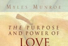 The Purpose and Power of Love and Marriage – Myles Munroe PDF Download